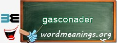 WordMeaning blackboard for gasconader